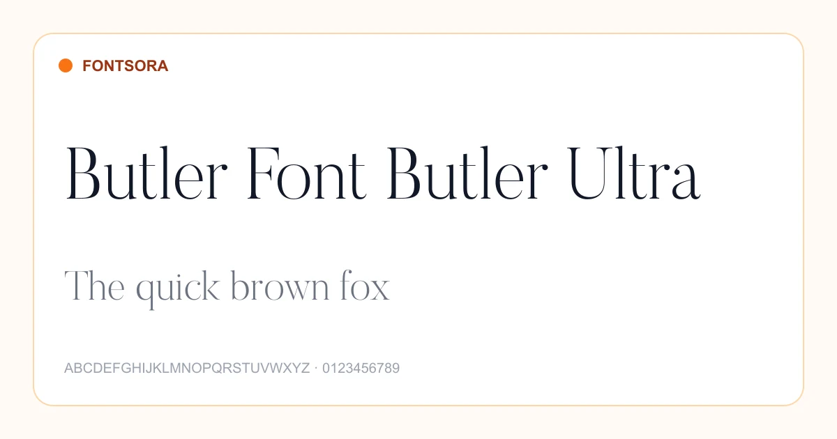 Butler Font Butler Ultra font preview