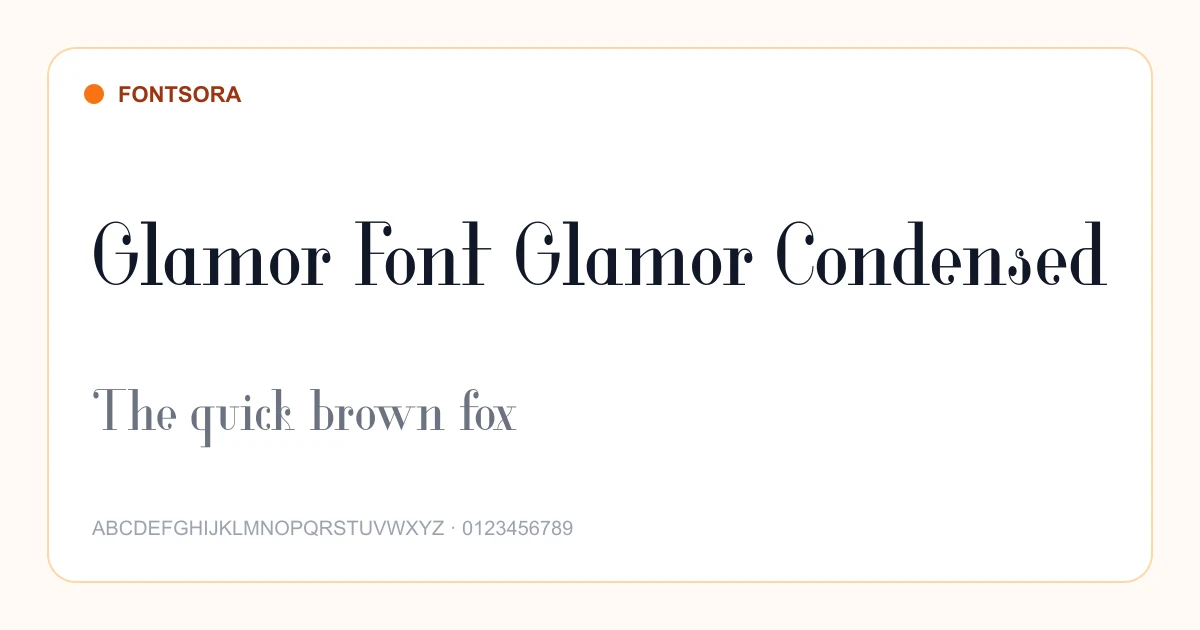 Glamor Font Glamor Condensed font preview