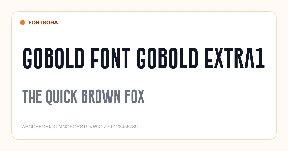 Gobold Font Gobold Extra1 font preview