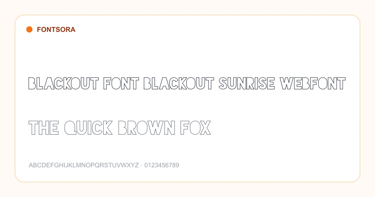 Blackout Font Blackout Sunrise Webfont font preview