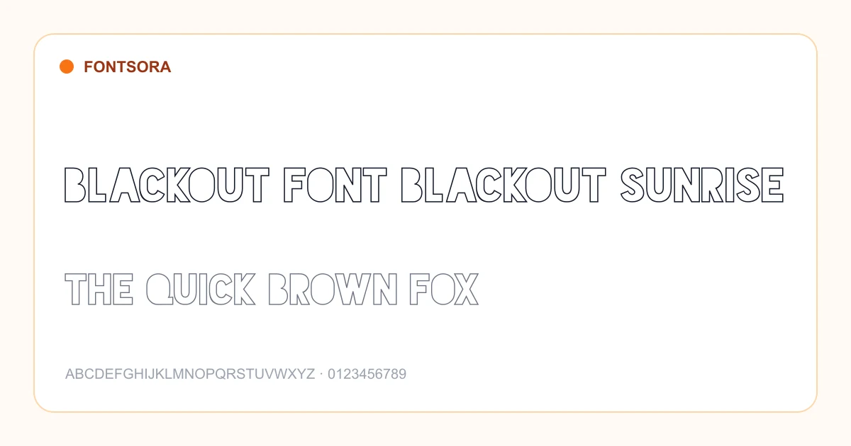 Blackout Font Blackout Sunrise font preview
