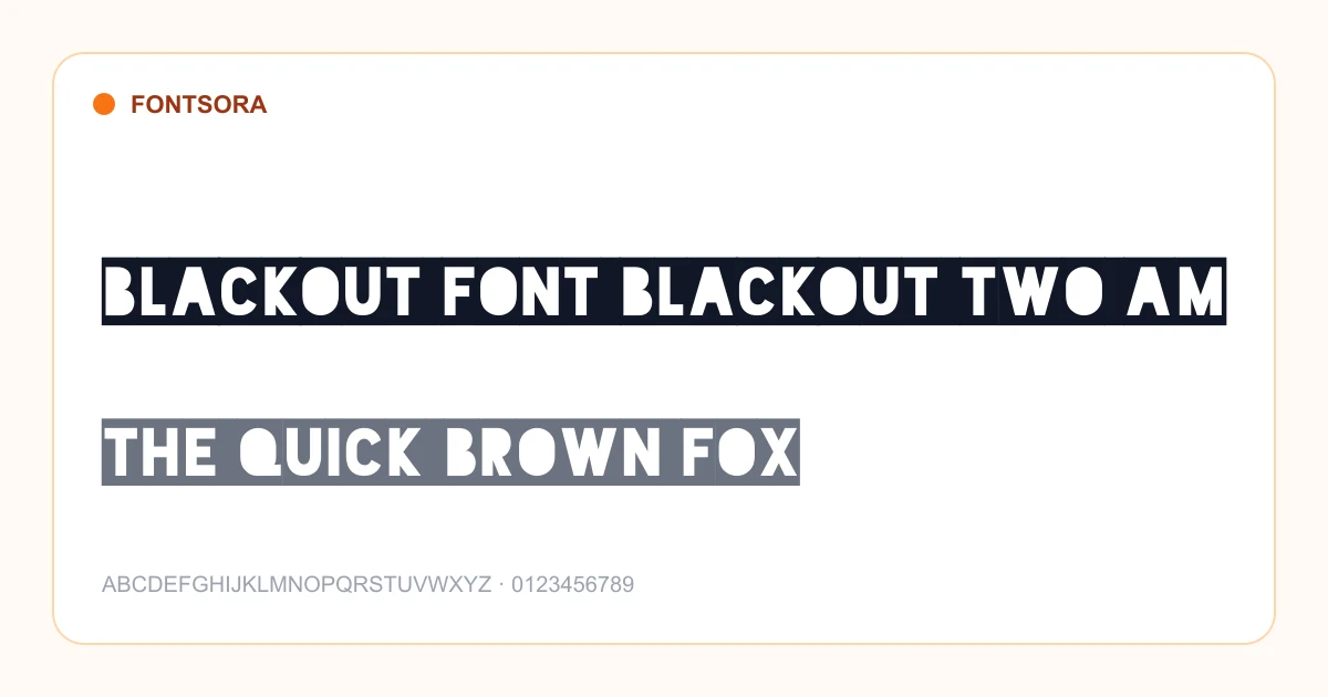 Blackout Font Blackout Two Am font preview