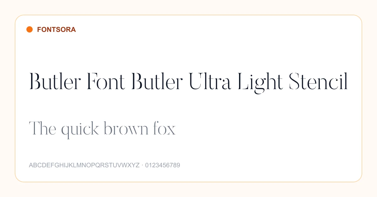 Butler Font Butler Ultra Light Stencil font preview
