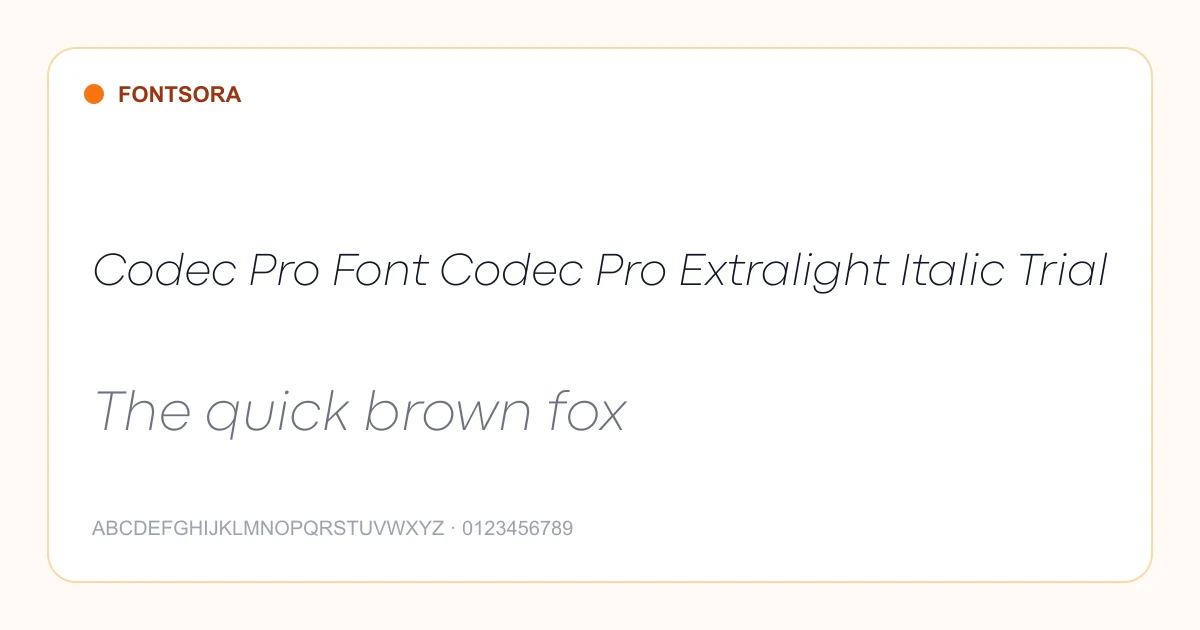 Codec Pro Font Codec Pro Extralight Italic Trial font preview