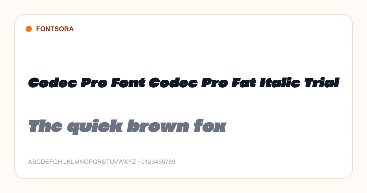 Codec Pro Font Codec Pro Fat Italic Trial font preview