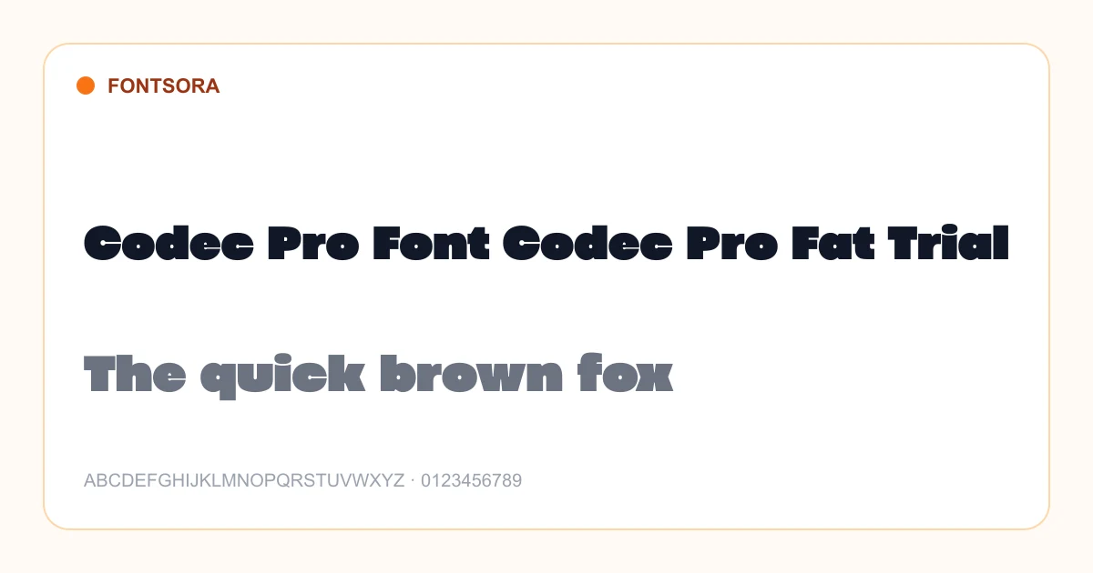 Codec Pro Font Codec Pro Fat Trial font preview