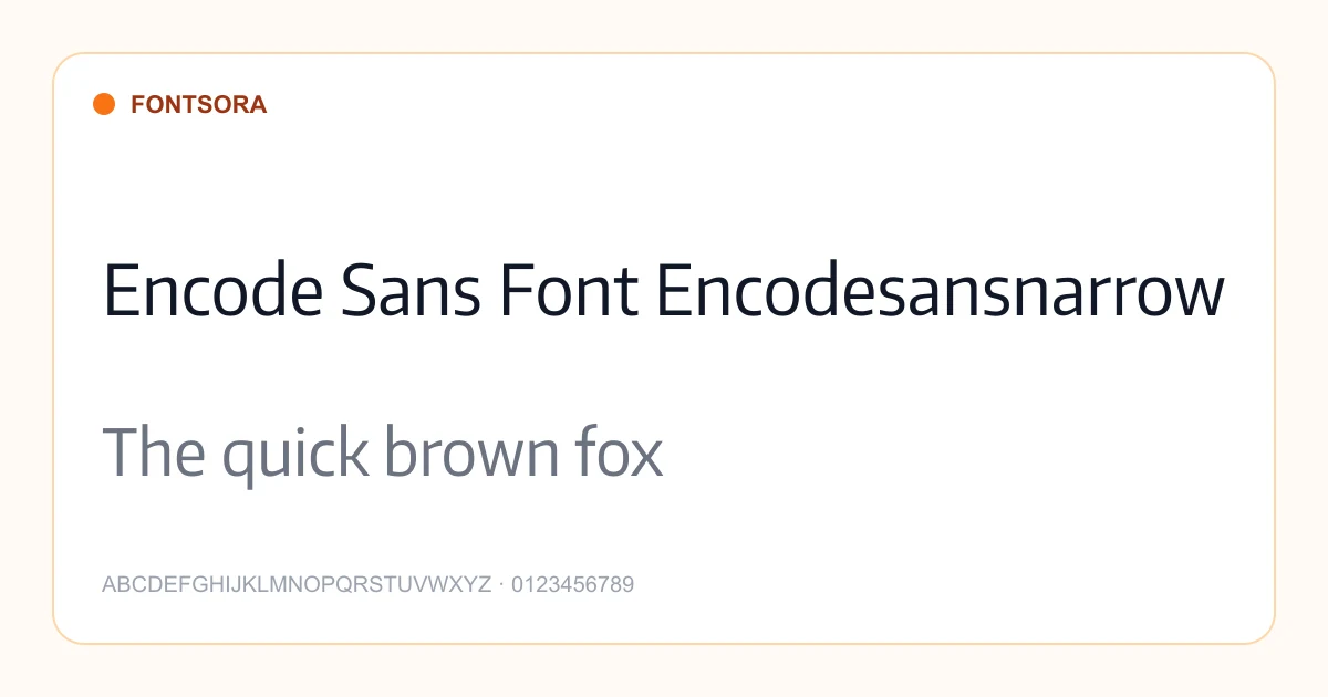 Encode Sans Font Encodesansnarrow font preview