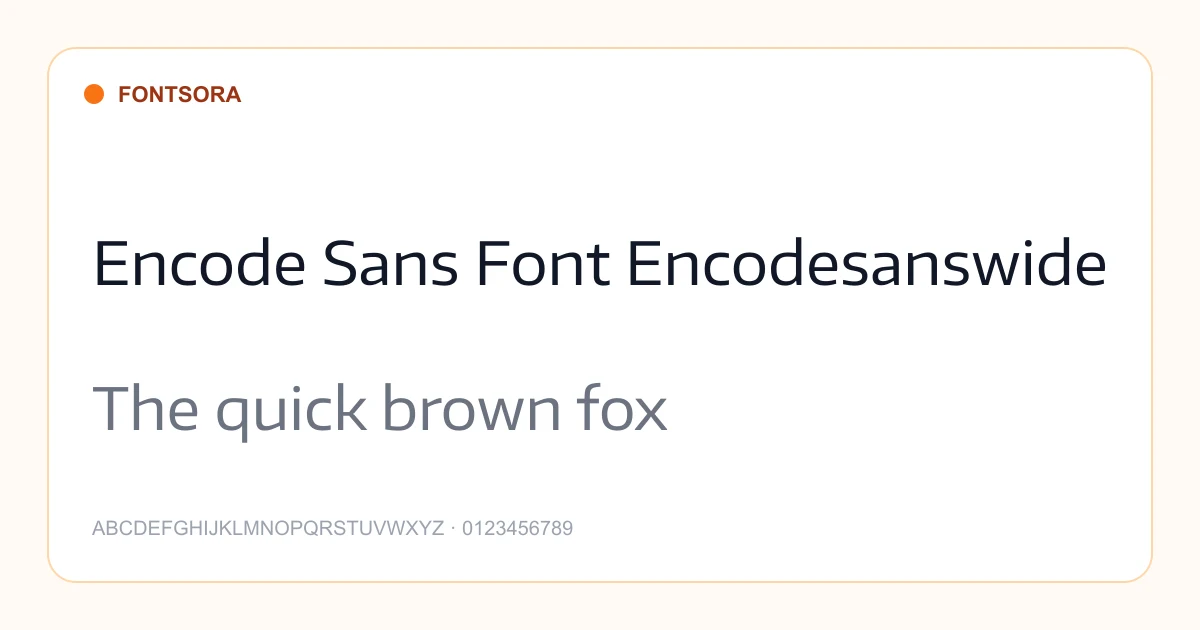 Encode Sans Font Encodesanswide font preview