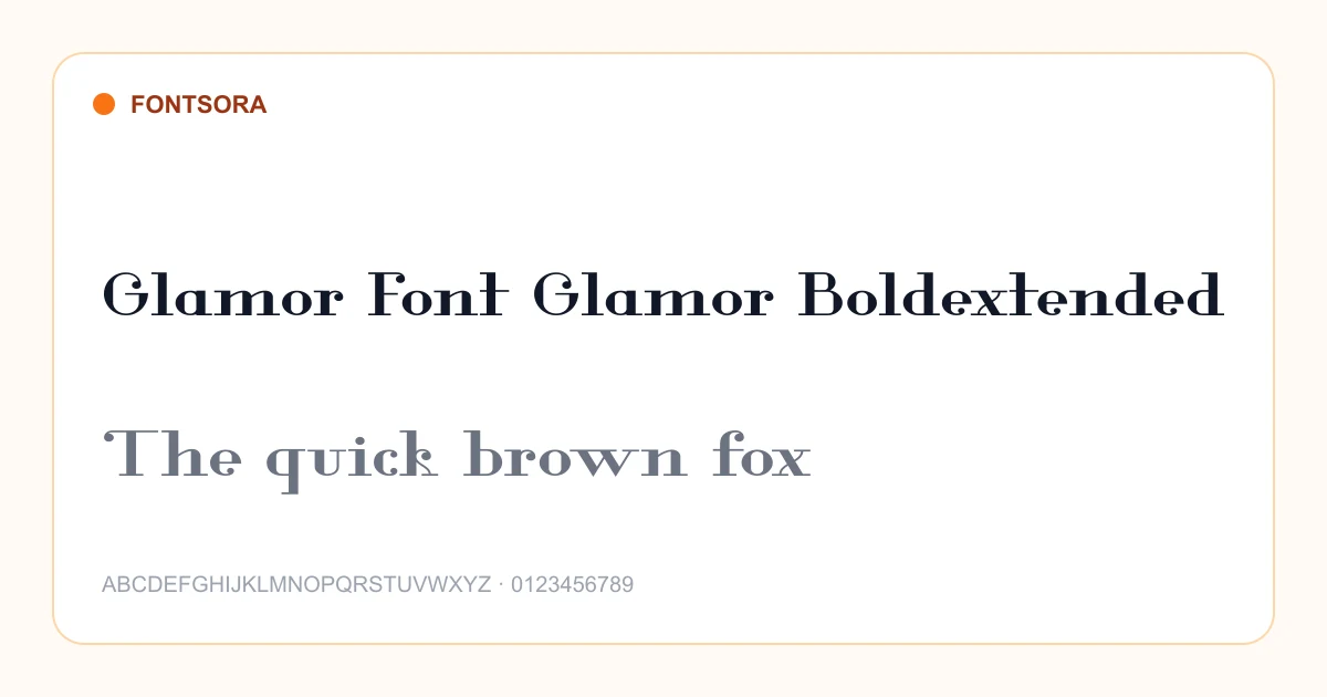 Glamor Font Glamor Boldextended font preview