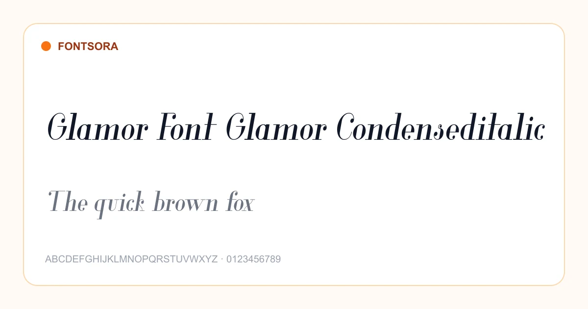 Glamor Font Glamor Condenseditalic font preview