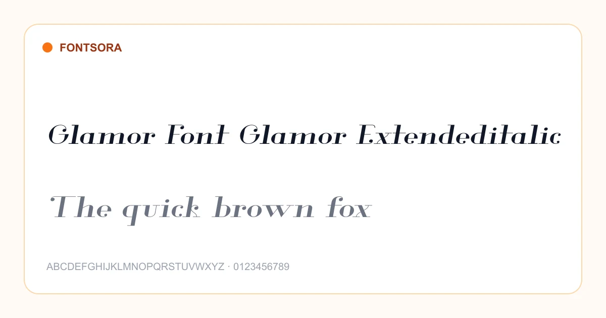 Glamor Font Glamor Extendeditalic font preview