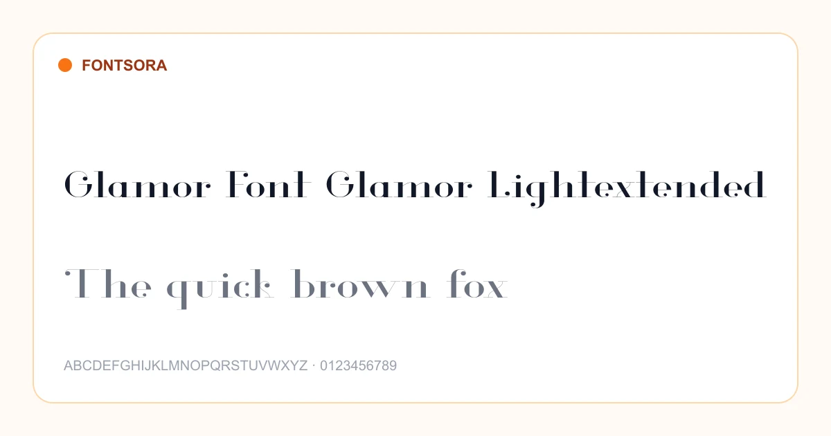 Glamor Font Glamor Lightextended font preview
