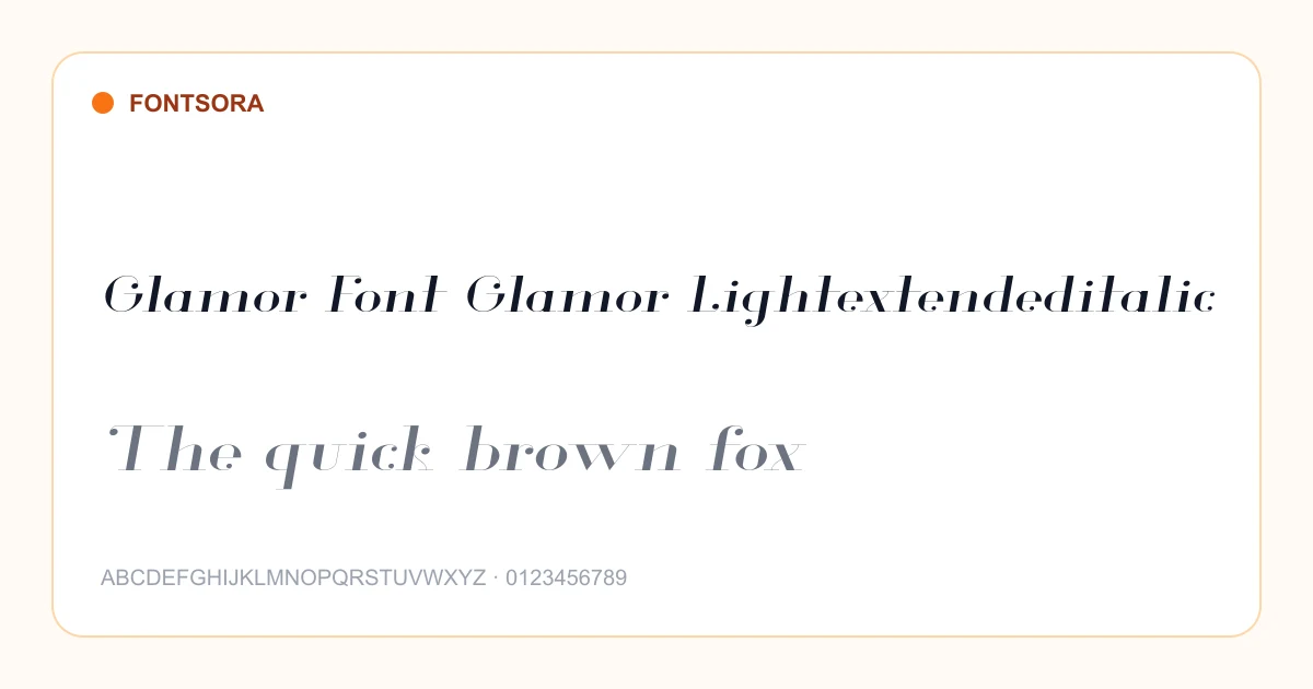 Glamor Font Glamor Lightextendeditalic font preview