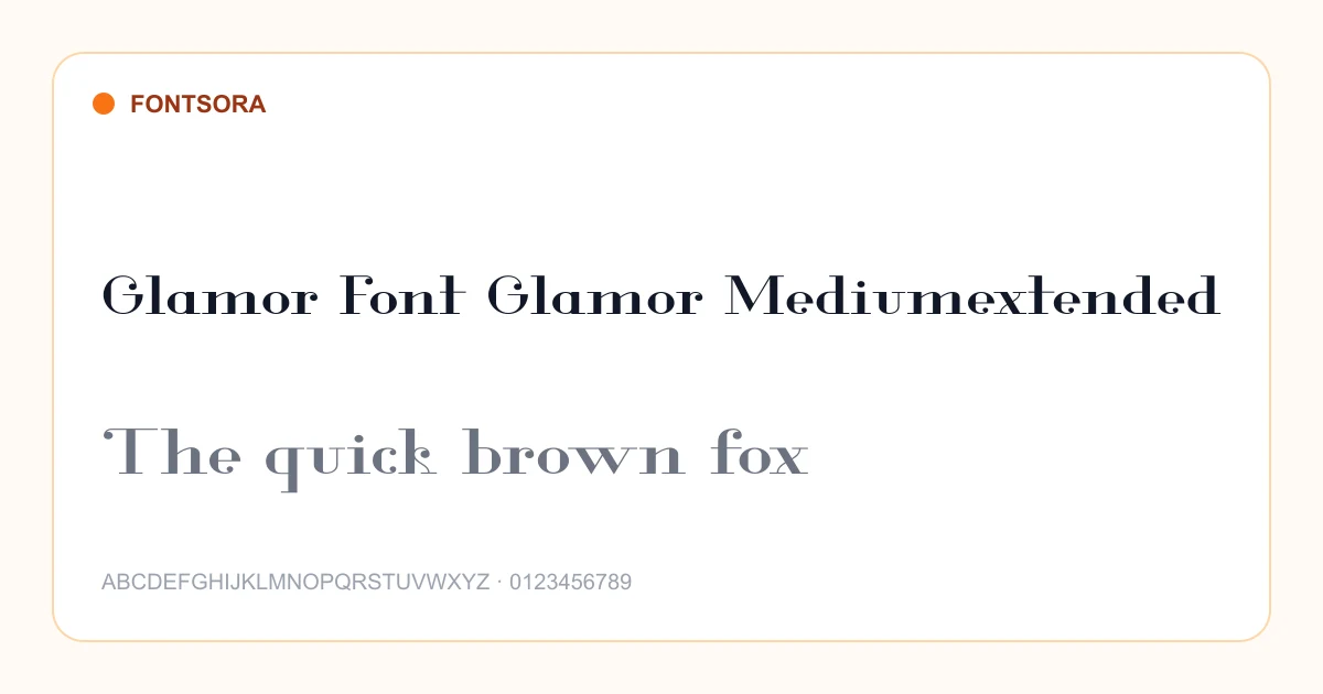 Glamor Font Glamor Mediumextended font preview