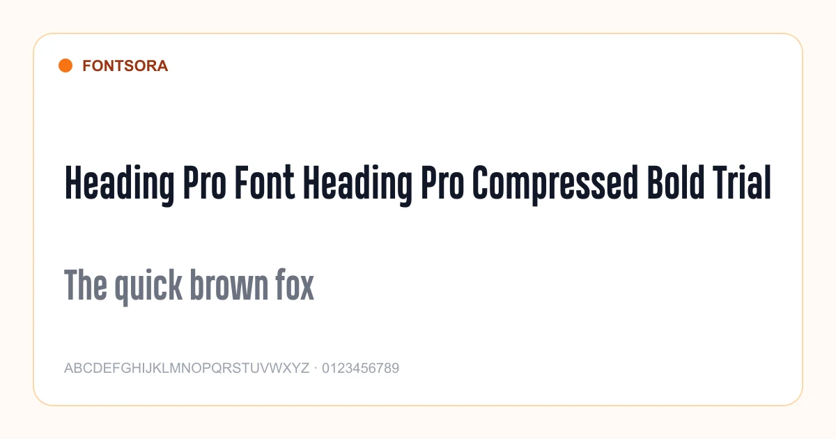 Heading Pro Font Heading Pro Compressed Bold Trial font preview