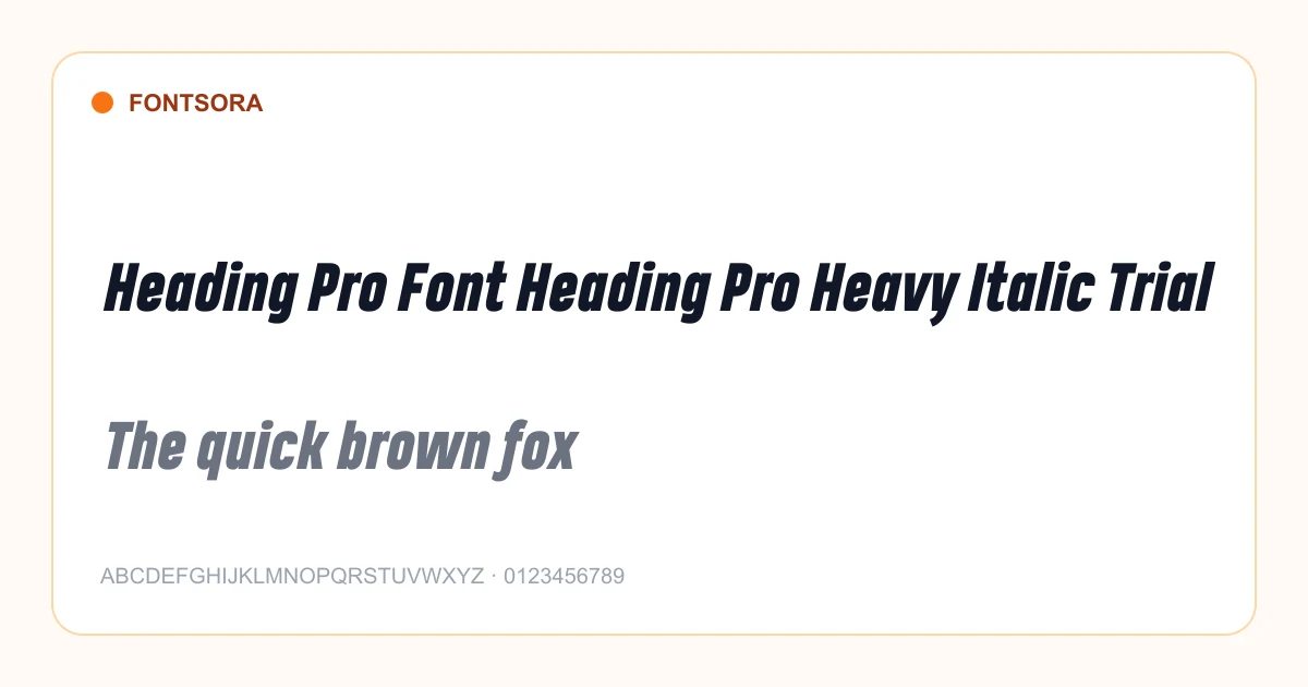 Heading Pro Font Heading Pro Heavy Italic Trial font preview