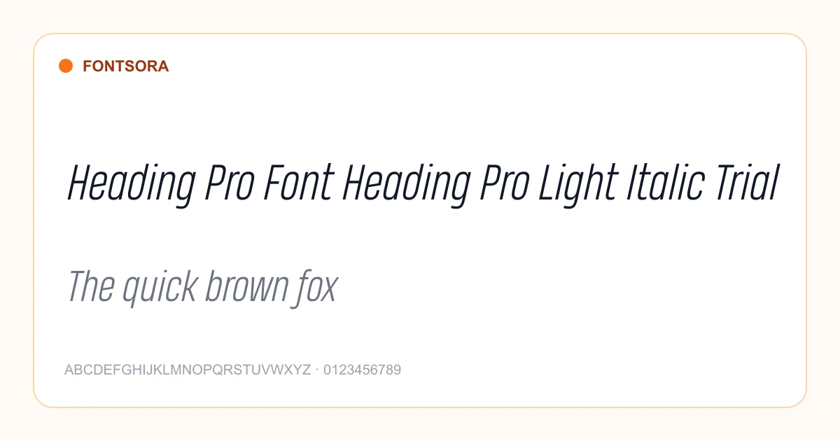 Heading Pro Font Heading Pro Light Italic Trial font preview