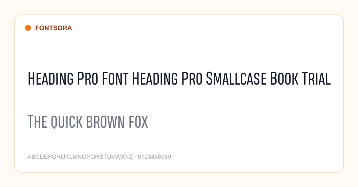 Heading Pro Font Heading Pro Smallcase Book Trial font preview