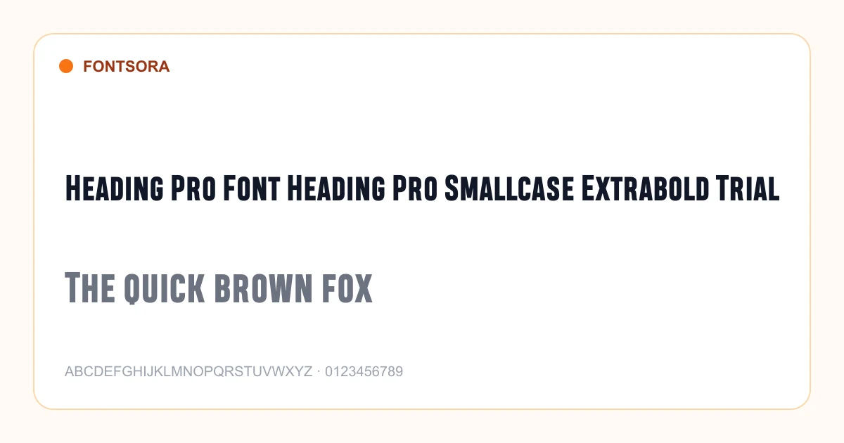 Heading Pro Font Heading Pro Smallcase Extrabold Trial font preview