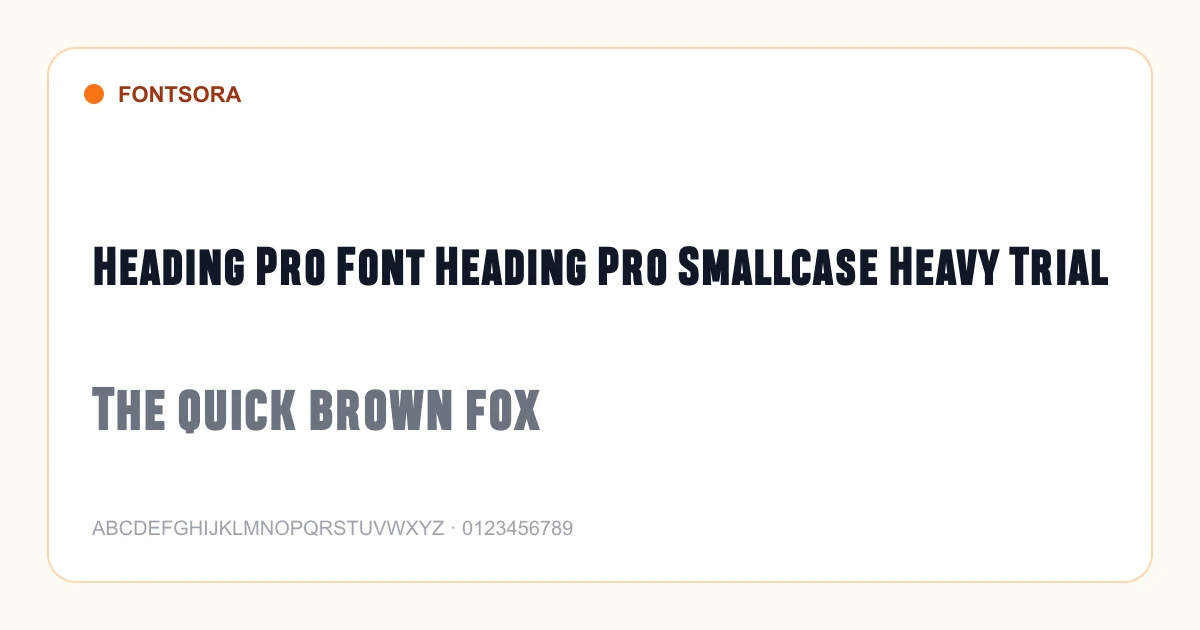Heading Pro Font Heading Pro Smallcase Heavy Trial font preview