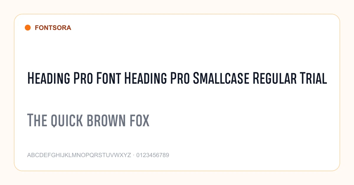 Heading Pro Font Heading Pro Smallcase Regular Trial font preview