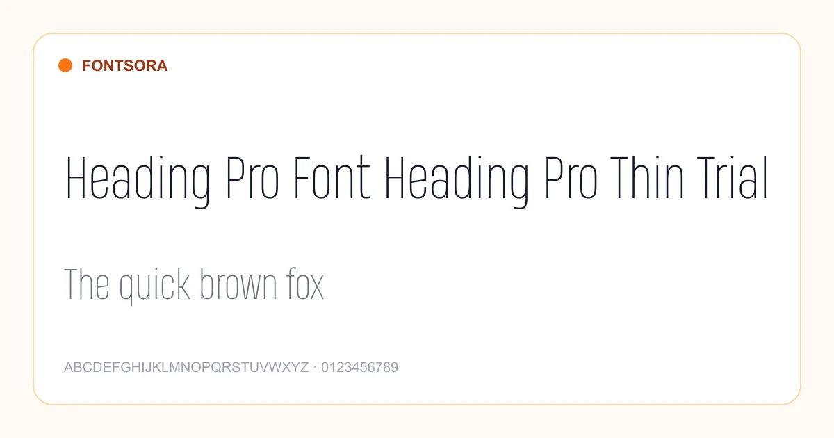 Heading Pro Font Heading Pro Thin Trial font preview