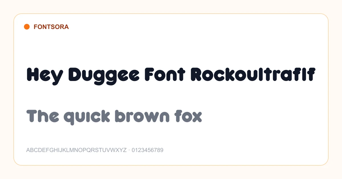 Hey Duggee Font Rockoultraflf font preview