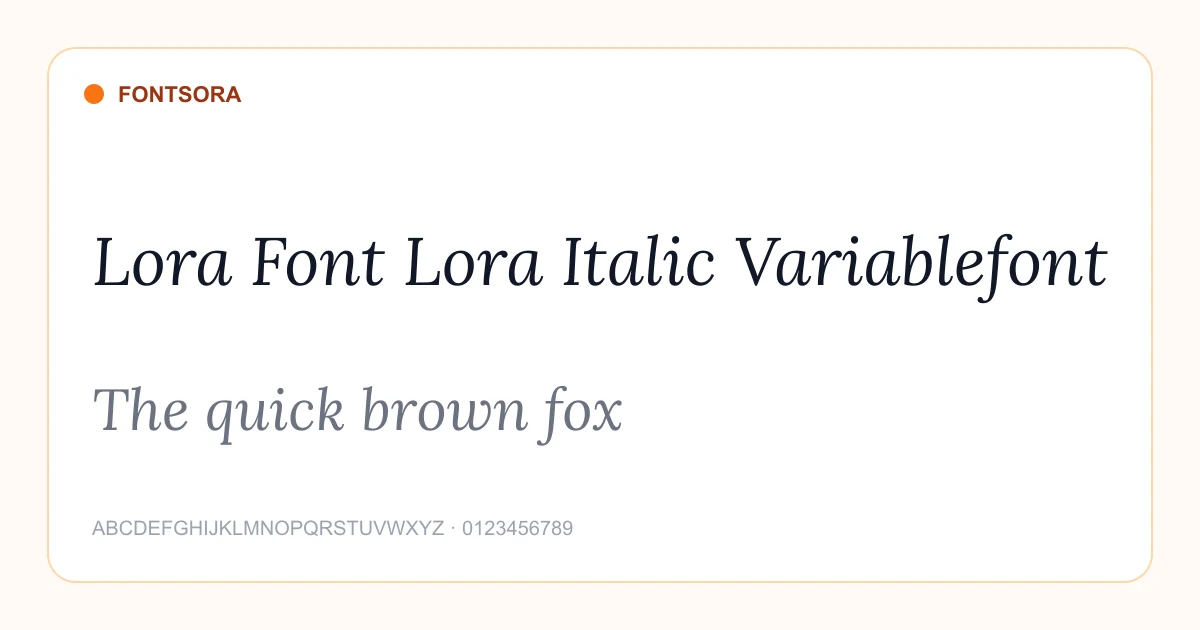 Lora Font Lora Italic Variablefont font preview
