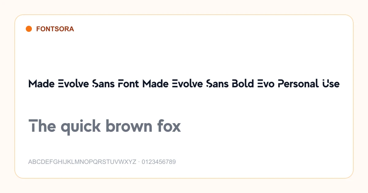 Made Evolve Sans Font Made Evolve Sans Bold Evo Personal Use font preview