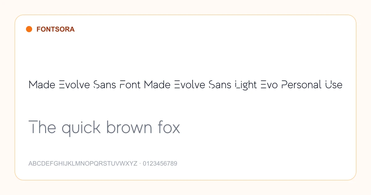Made Evolve Sans Font Made Evolve Sans Light Evo Personal Use font preview