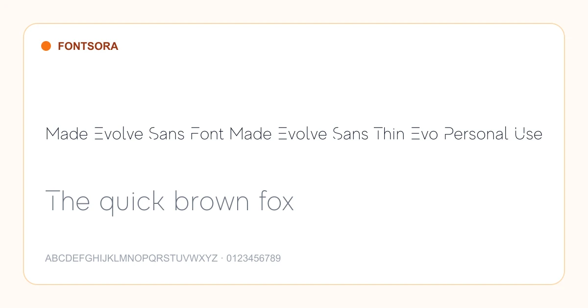 Made Evolve Sans Font Made Evolve Sans Thin Evo Personal Use font preview